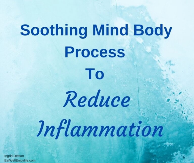 Mind Body Process To Reduce Inflammation