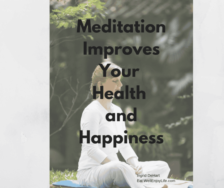 Meditation Improves Health and Happiness