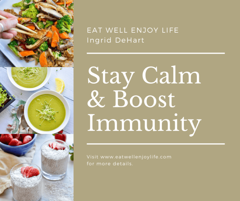 Stay Calm and Boost Immunity