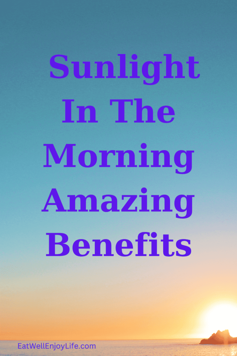 Sunlight In The Morning Amazing Benefits