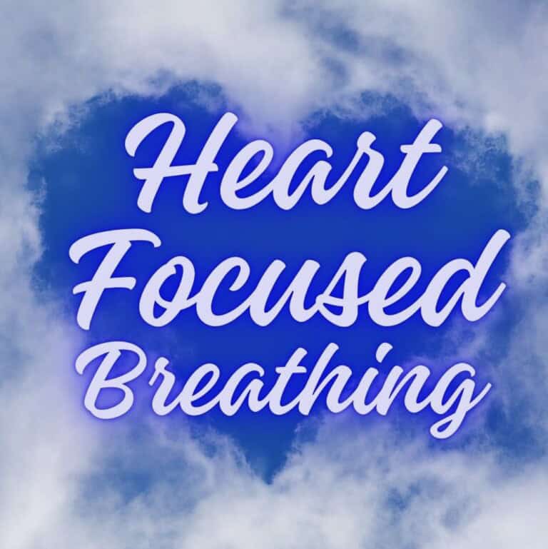 Heart Focused Breathing